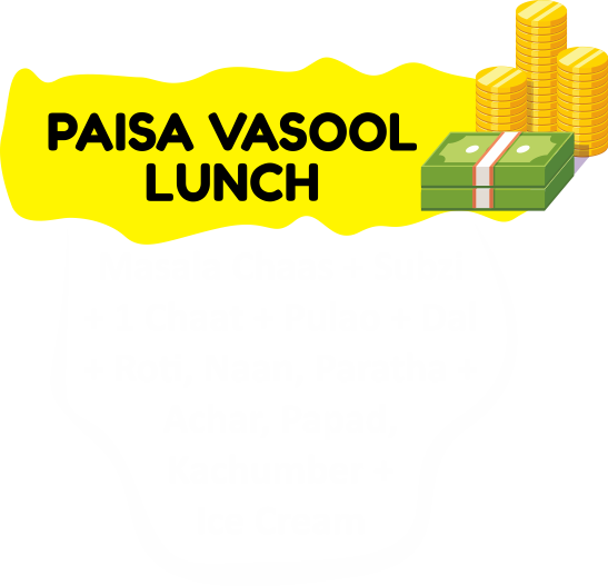 Mirch Masala Paisa Vasool lunch